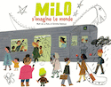 Milo s'imagine le monde